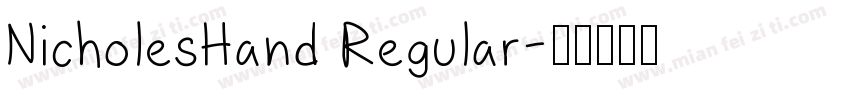 NicholesHand Regular字体转换